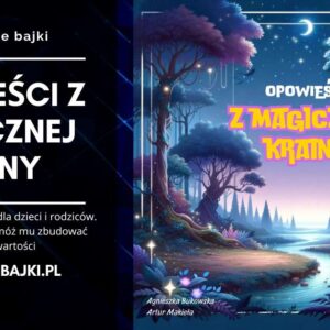 Opowieści z magicznej krainy (całość)